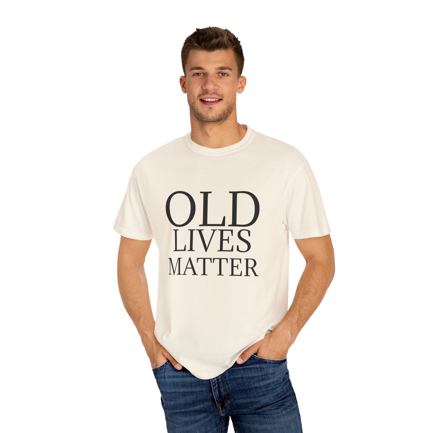 "OLD LIVES MATTER" Unisex Garment-Dyed T-shirt