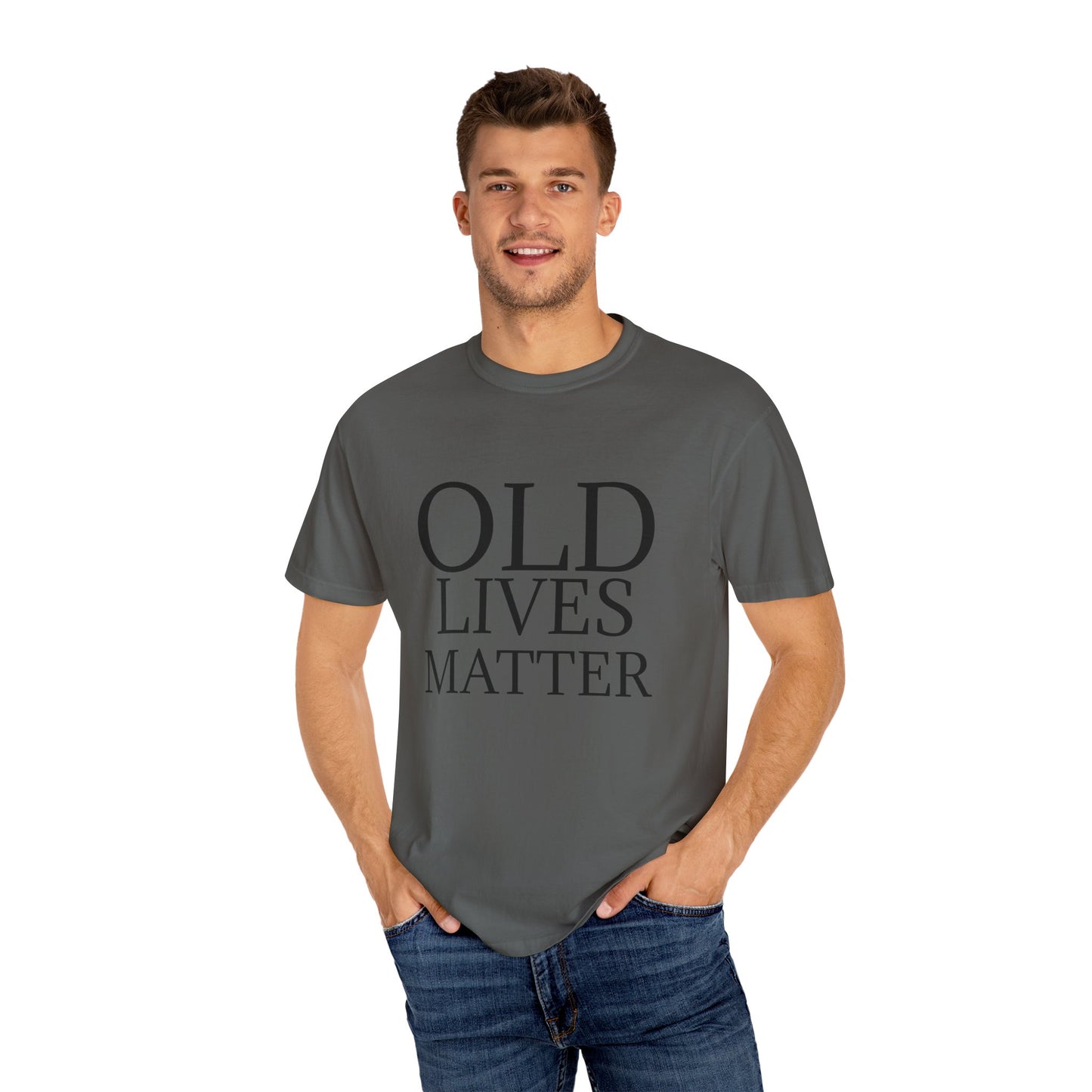 "OLD LIVES MATTER" Unisex Garment-Dyed T-shirt